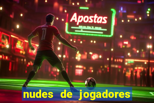 nudes de jogadores de futebol